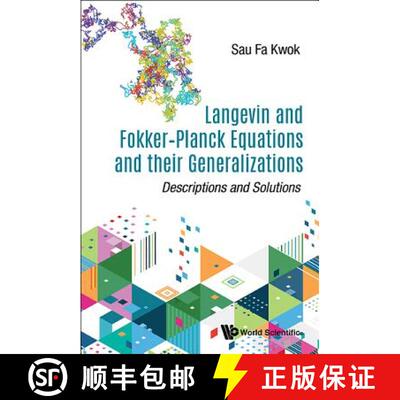 预订 精装 LANGEVIN AND FOKKER-PLANCK EQUATIONS AND THEIR GENERALIZATIONS: DESCRIPTIONS AND SOLUTIONS [9789813228405]