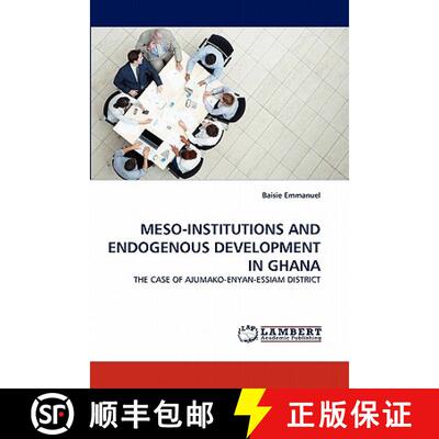 预订 Meso-Institutions and Endogenous Development in Ghana [9783843373067]