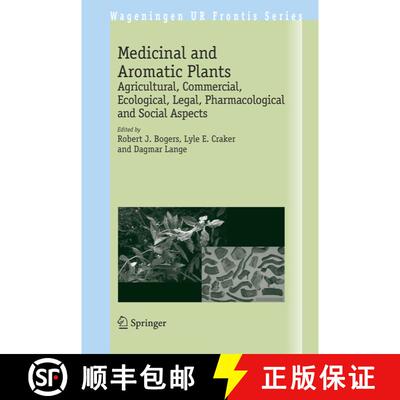 【3-4周达】Medicinal and Aromatic Plants: Agricultural, Commercial, Ecological, Legal, Pharmacologica... [9781402054471]