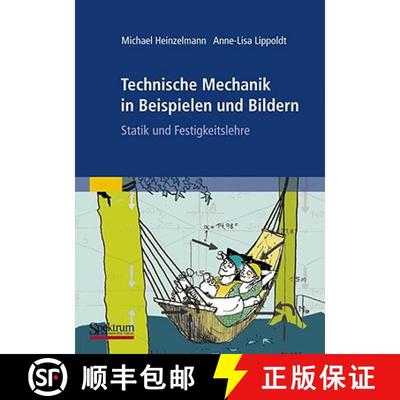 【3-4周达】Technische Mechanik in Beispielen und Bildern: Statik und Festigkeitslehre [9783827419101]
