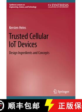 【3-4周达】Trusted Cellular IoT Devices : Design Ingredients and Concepts [9783031196652]