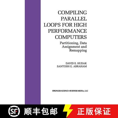 【3-4周达】Compiling Parallel Loops for High Performance Computers : Partitioning, Data Assignment an... [9781461363866]
