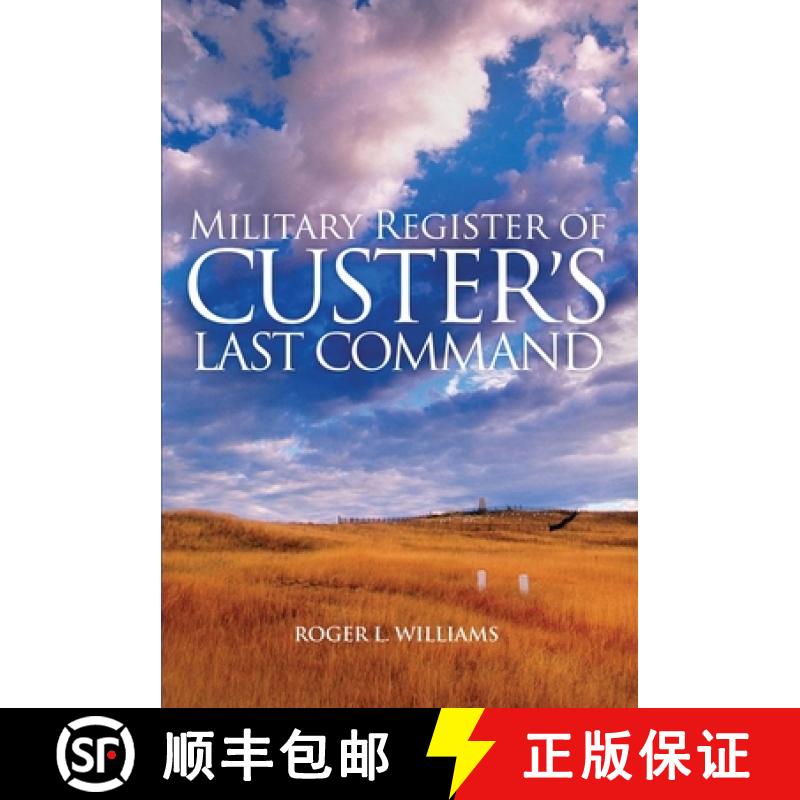 预订 Military Register of Custer's Last Command [9780806142746]