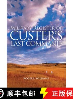 预订 Military Register of Custer's Last Command [9780806142746]