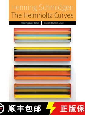【3-4周达】The Helmholtz Curves: Tracing Lost Time [9780823261956]