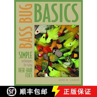 Tying Bass Techniques 预订 Deer 9780881506136 Basics Flies Bug Simple Hair for