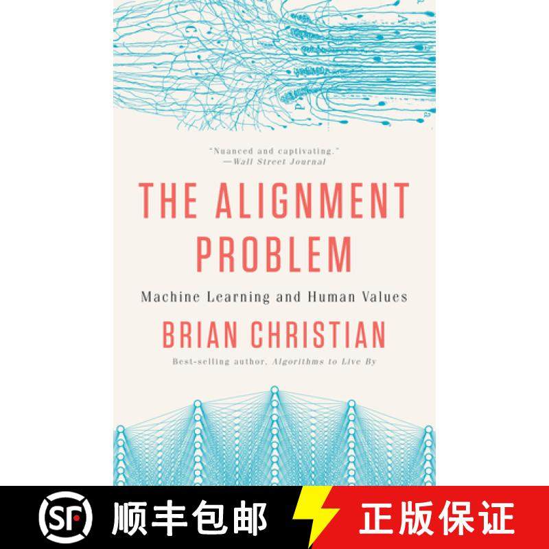 现货 人机对齐 The Alignment Problem : Machine Learning and Human Values [9780393868333]