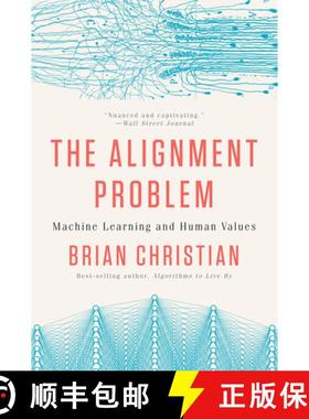 现货 人机对齐 The Alignment Problem : Machine Learning and Human Values [9780393868333]