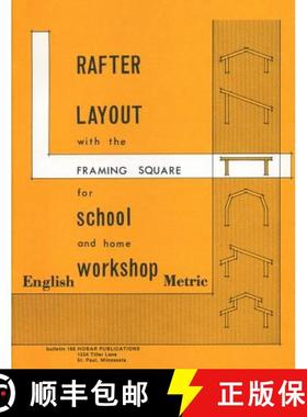 【3-4周达】Rafter Layout with the Framing Square for School and Home Workshop [9780913163023]