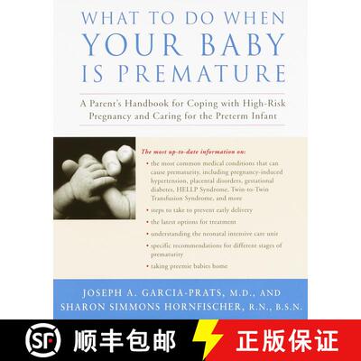 【3-4周达】What to Do When Your Baby Is Premature: A Parent's Handbook for Coping with High-Risk Preg... [9780812931099]