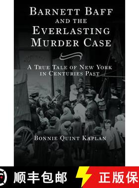 预订 Barnett Baff And The Everlasting Murder Case [9780615923857]
