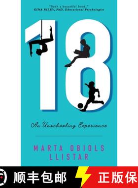 预订 18: An Unschooling Experience [9781953259127]