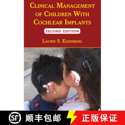 【3-4周达】Clinical Management of Children With Cochlear Implants [9781597567237]