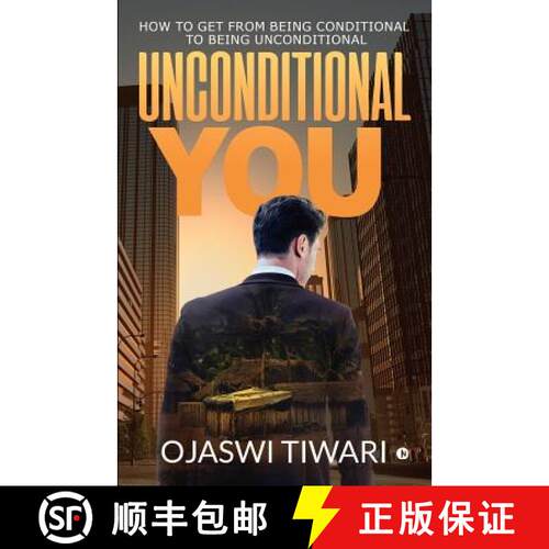【3-4周达】Unconditional You: How to Get from Being Conditional to Being Unconditional [9781684661244]