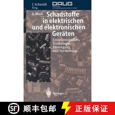 【3-4周达】Schadstoffe in elektrischen und elektronischen Geräten : Emissionsquellen, Toxikologie, E... [9783642801570]