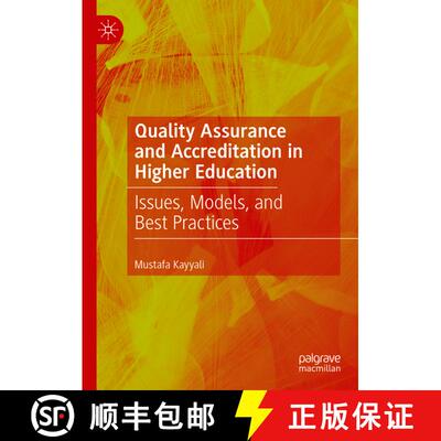 【3-4周达】Quality Assurance and Accreditation in Higher Education : Issues, Models, and Best Practices [9783031666223]