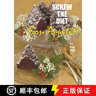Screw the Diet... Appétit 4周达 Bon 9781662420931