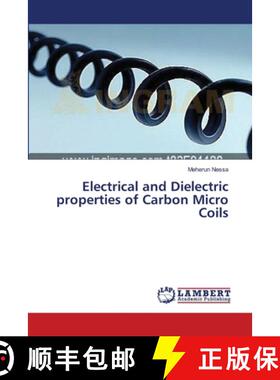 预订 Electrical and Dielectric properties of Carbon Micro Coils [9783659354823]