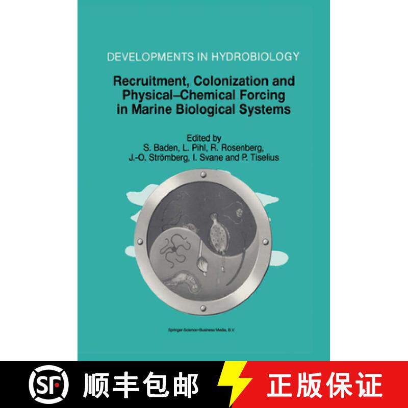 【3-4周达】Recruitment, Colonization and Physical-Chemical Forcing in Marine Biological Systems: Proc... [9789048151097]