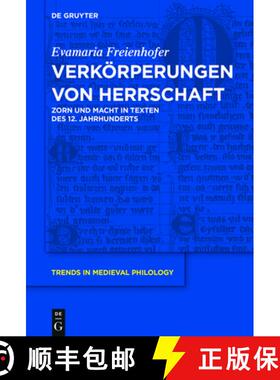 预订 Verkörperungen von Herrschaft：Zorn und Macht in Texten des 12. Jahrhunderts [9783110470833]