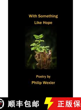 预订 With Something Like Hope [9781774032336]