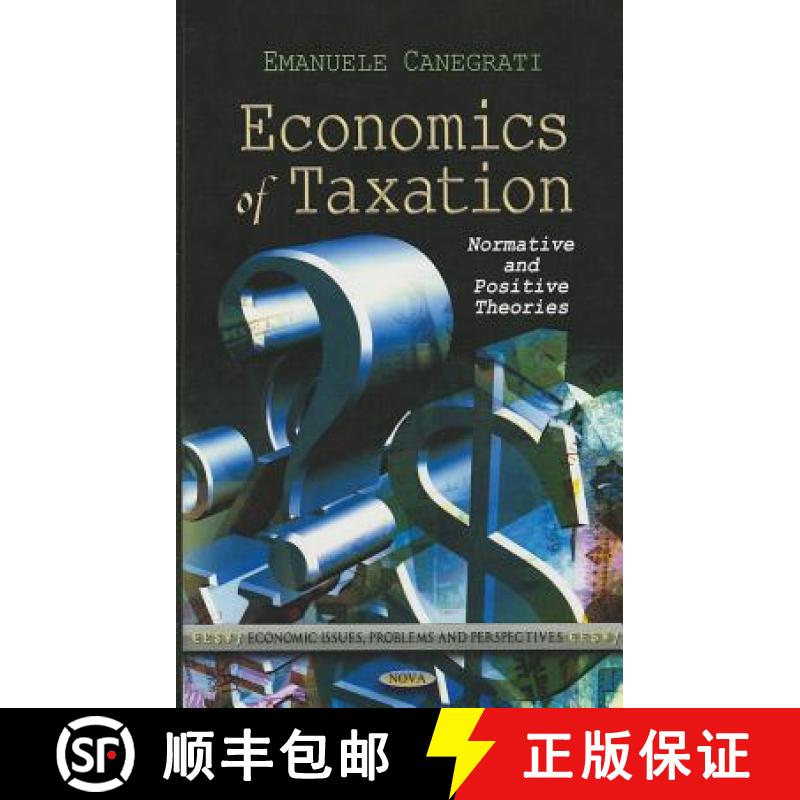 【3-4周达】Economics of Taxation: Normative and Positive Theories [9781612098395]