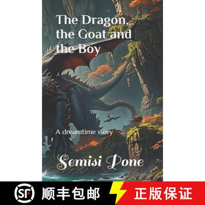 【3-4周达】The Dragon, the Goat and the Boy: A dreamtime story [9780908341283]