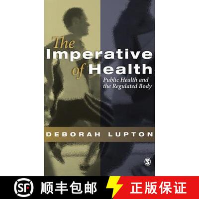 【3-4周达】精装 The Imperative of Health: Public Health and the Regulated Body [9780803979352]