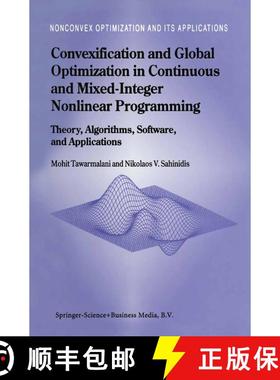 【3-4周达】Convexification and Global Optimization in Continuous and Mixed-Integer Nonlinear Programm... [9781441952356]