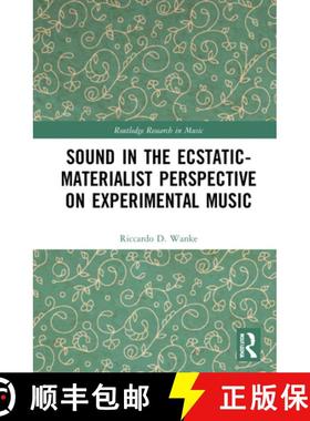 【3-4周达】Sound in the Ecstatic-Materialist Perspective on Experimental Music [9780367676933]