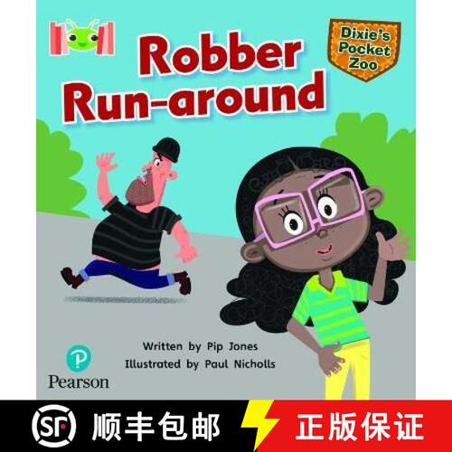 【3-4周达】Bug Club Reading Corner: Age 5-7: Dixie's Pocket Zoo: Robber Run-around [9781292447506]