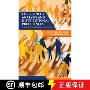 【3-4周达】Cost-Benefit Analysis and Distributional Preferences: A Choice Modelling Approach: A Choic... [9780857932228]