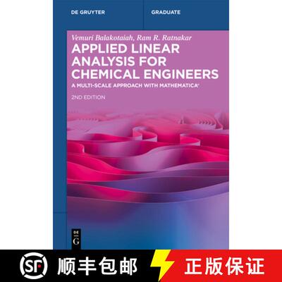 【3-4周达】Applied Linear Analysis for Chemical Engineers: A Multi-Scale Approach with Mathematica(r) [9783111597386]