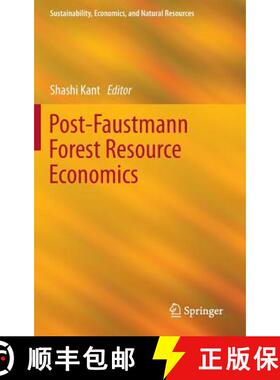【3-4周达】Post-Faustmann Forest Resource Economics [9789400757776]