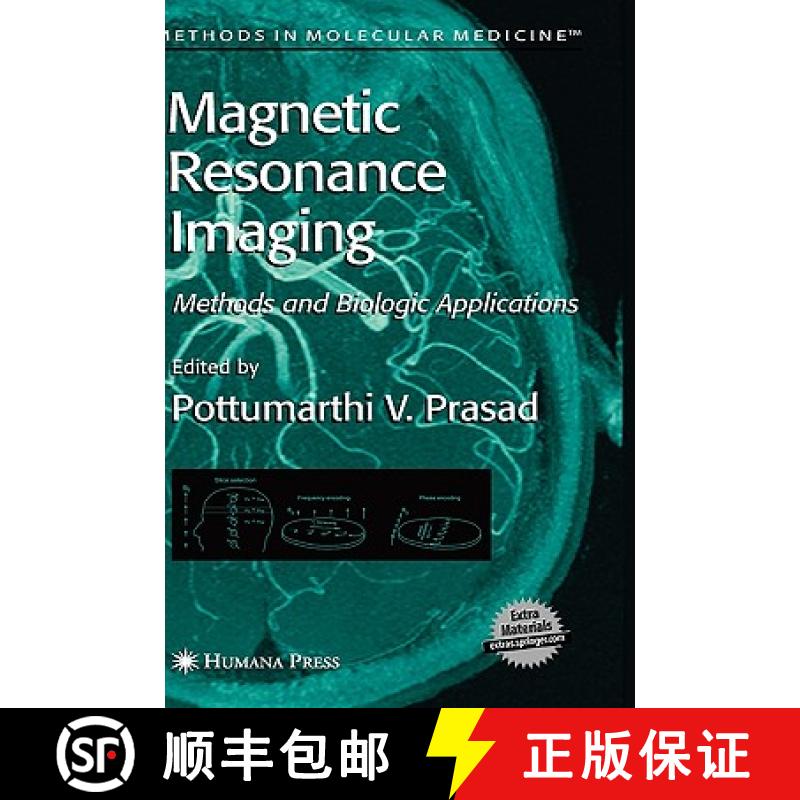 【3-4周达】Magnetic Resonance Imaging : Methods and Biologic Applications [9781588293978]