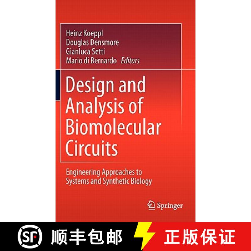 【3-4周达】Design and Analysis of Biomolecular Circuits : Engineering Approaches to Systems and Synth... [9781441967657]