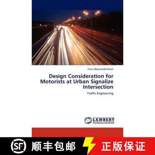 预订 Design Consideration for Motorists at Urban Signalize Intersection [9783848419050]