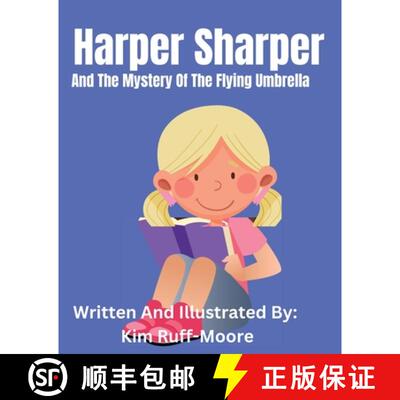 【3-4周达】Harper Sharper And The Mystery Of The Flying Umbrella [9798869278609]