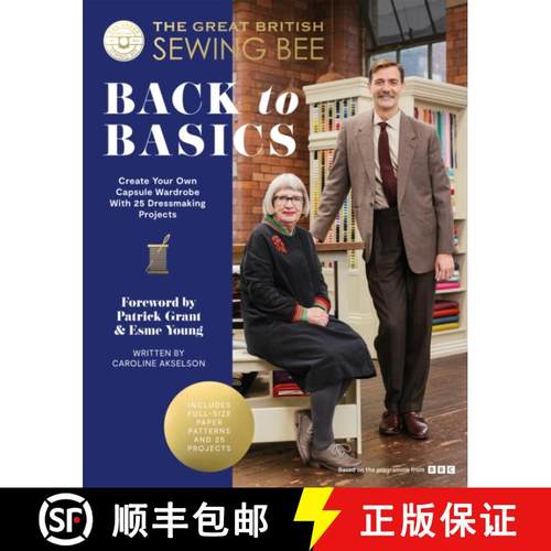 【3-4周达】The Great British Sewing Bee: Back to Basics: Create Your Own Capsule Wardrobe With 25 Dre... [9781837831463]