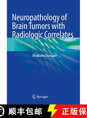 【3-4周达】Atlas of Neuropathology of Brain Tumors with Radiologic Correlates [9789811571282]