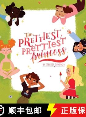 【3-4周达】The Prettiest, Prettiest Princess [9780692143179]
