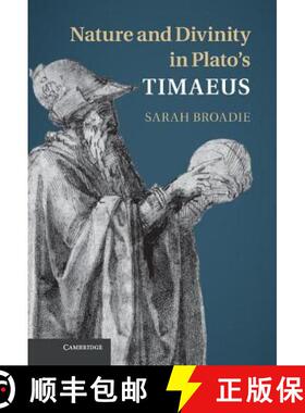 【3-4周达】Nature and Divinity in Plato's Timaeus [9781107012066]
