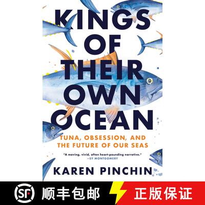 【3-4周达】Kings of Their Own Ocean: A Tale of Tuna, Human Obsession, and the Future of Our Seas [9781039000629]