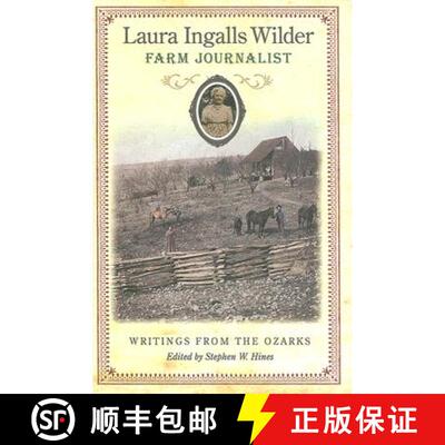 【3-4周达】Laura Ingalls Wilder, Farm Journalist: Writings from the Ozarks Volume 1 [9780826217714]