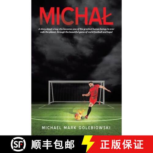 【3-4周达】Michal: A story about a boy who becomes one of the greatest human beings to ever walk the ... [9781665790413]