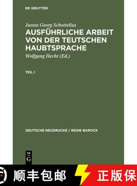 预订 Ausführliche Arbeit Von Der Teutschen Haubtsprache: 1663 [9783484160088]