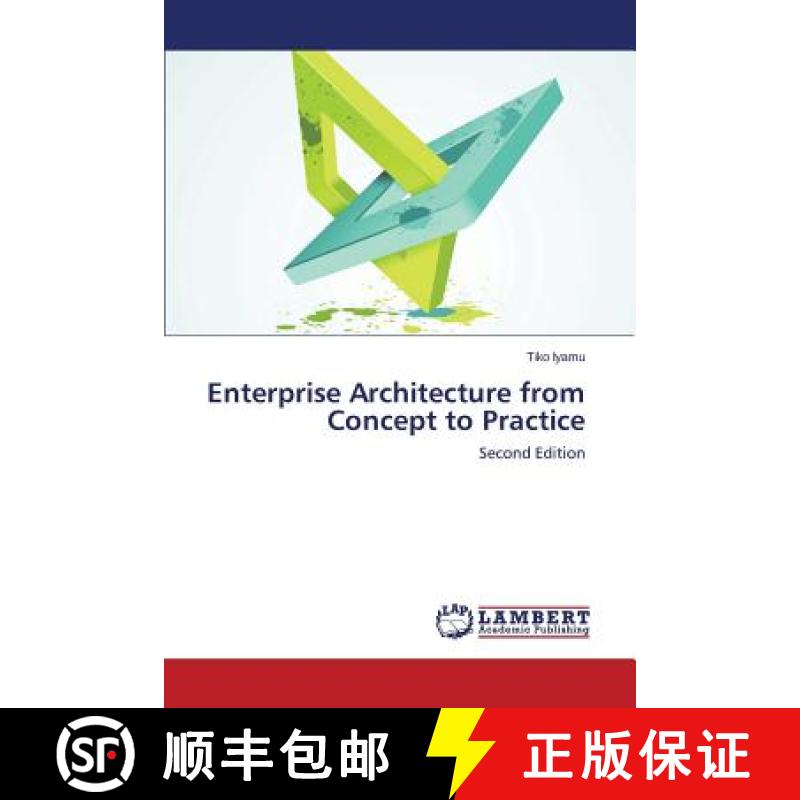 【2-3周达】Enterprise Architecture from Concept to Practice [9783659612060]