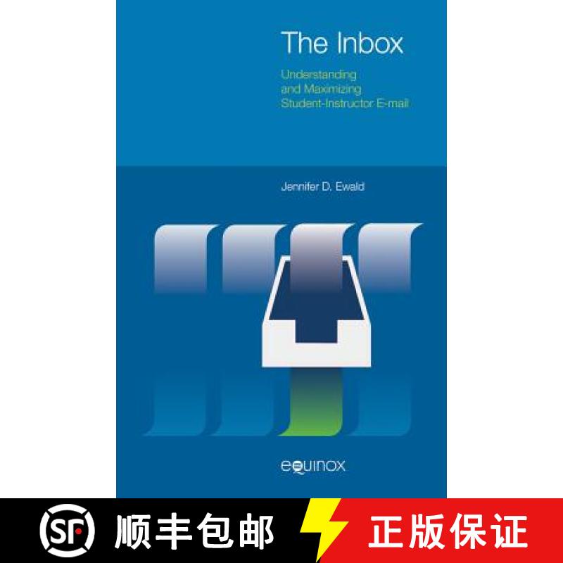 【3-4周达】Inbox: Understanding and Maximizing Student-Instructor Email: Understanding and Maximizing... [9781781791141]