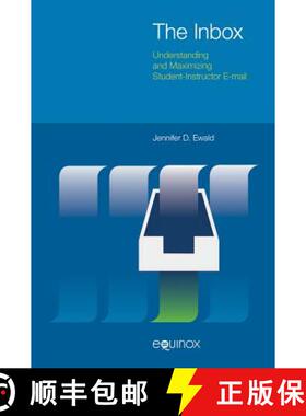 【3-4周达】Inbox: Understanding and Maximizing Student-Instructor Email: Understanding and Maximizing... [9781781791141]