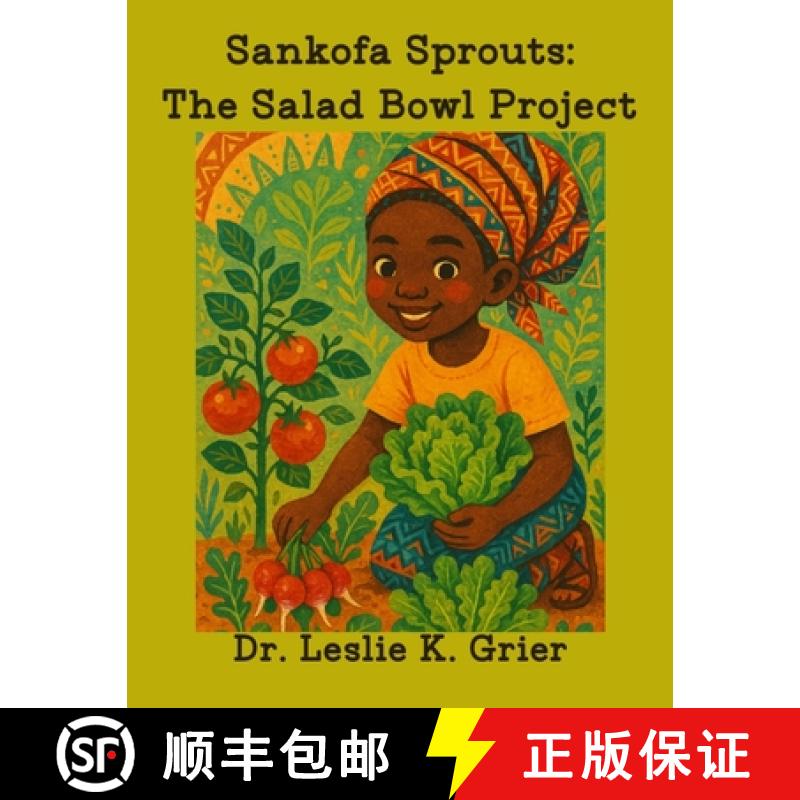【2-3周达】Sankofa Sprouts: The Salad Bowl Project [9798218678203]